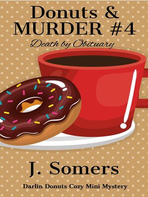 cover image of Donuts and Murder Book 4--Death by Obituary